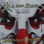 KILLER BEE - EVOLUTIONARY CHILDRE - ���������