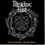 PARADISE LOST - DROWN IN THE DARKNESS - THE EARLY DEMOS - ���������