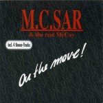 M.C. SAR & THE REAL McCOY - ON THE MOVE! - 