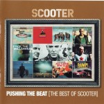 SCOOTER - PUSHING THE BEAT (THE BEST OF SCOOTER) - ���������