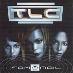 TLC - FANMAIL - Меломания