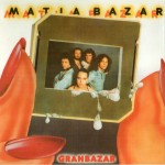 MATIA BAZAR - GRAN BAZAR - 