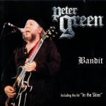 PETER GREEN - LAST TRAIN TO SAN ANTONE (BANDIT) - 