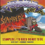 KROKUS - STAMPEDE / TO ROCK OR NOT TO BE - ���������