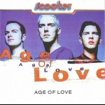 SCOOTER - AGE OF LOVE - 