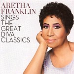 ARETHA FRANKLIN - SINGS THE GREAT DIVA CLASSICS - 