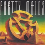 PRETTY MAIDS - ANYTHING WORTH DOING IS WORTH OVERDOING - 