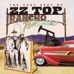ZZ TOP - RANCHO TEXICANO - THE VERY BEST OF ZZ TOP - ���������