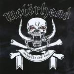 MOTORHEAD - MARCH OR DIE - ���������