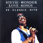 STEVIE WONDER - LOVE SONGS - 20 CLASSIC HITS - 