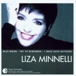 LIZA MINNELLI - THE ESSENTIAL - 