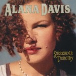 ALANA DAVIS - SURRENDER DOROTHY - ���������