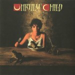 UNRULY CHILD - UNRULY CHILD - ���������