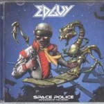 EDGUY - SPACE POLICE - DEFENDERS OF THE CROWN - 