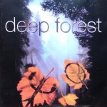 DEEP FOREST - BOHEME - 