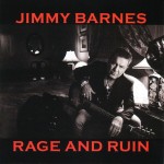 JIMMY BARNES - RAGE AND RUIN - ���������