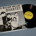 MILLION DOLLAR QUARTET - PRESLEY/ PERKINS/ JOHNNY CASH/ JERRY LEE LEWIS - 