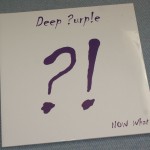 DEEP PURPLE - NOW WHAT?! - 