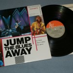JOE WALSH/ ALBERT COLLINS/ ETTA JAMES - JUMP THE BLUES AWAY - ���������