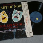 ART OF NOISE - WHO'S AFRAID OF - 