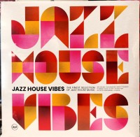 JAZZ HOUSE VIBES - VARIOUS ARTISTS - ���������