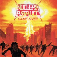 NUCLEAR ASSAULT - GAME OVER / THE PLAGUE - 