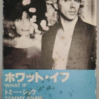 TOMMY SHAW - WHAT IF - ���������