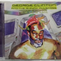 GEORGE CLINTON & THE P-FUNK ALLSTARS - T.A.P.O.A.F.O.M. - 