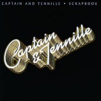CAPTAIN & TENNILLE - SCRAPBOOK (COMPILATION) - ���������