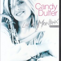 CANDY DULFER - LIVE AT MONTREUX 2002 - Меломания