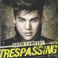 ADAM LAMBERT - TRESPASSING (deluxe edition) - 