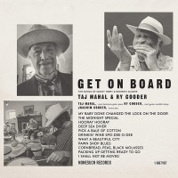 TAJ MAHAL & RY COODER - GET ON BOARD - THE SONGS OF SONNY TERRY & BROWNIE McGHEE - 