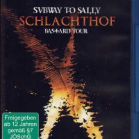 SUBWAY TO SALLY - SCHLACHTHOF. BASTARD TOUR - 