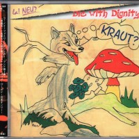 DIE WITH DIGNITY - KRAUT ? - 