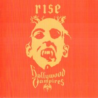 HOLLYWOOD VAMPIRES - RISE - 