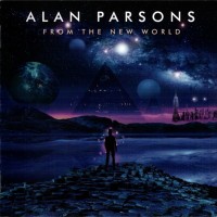 ALAN PARSONS - FROM THE NEW WORLD - Меломания