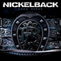 NICKELBACK - DARK HORSE - 
