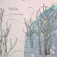 FIELDS - 4 FROM THE VILLAGE (EP) (digipak) - 