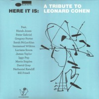 LEONARD COHEN / TRIBUTE - HERE IT IS: A TRIBUTE TO LEONARD COHEN - 