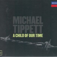 MICHAEL TIPPETT - A CHILD OF OUR TIME (cardboard sleeve) - 