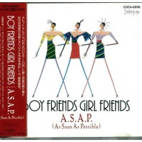 A.S.A.P. (AS SOON AS POSIBLE) - BOY FRIENDS GIRL FRIENDS - 
