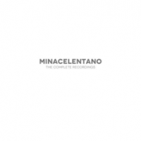 ADRIANO CELENTANO & MINA (MINACELENTANO) - THE COMPLETE RECORDINGS - 