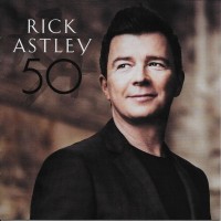 RICK ASTLEY - 50 - 