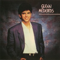 GLENN MEDEIROS - GLENN MEDEIROS - 
