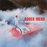 ROGER MENO - THE SINGLES COLLECTION - 