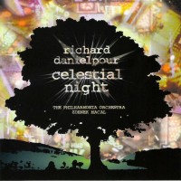 RICHARD DANIELPOUR, THE PHILARMONIA ORCHESTRA, ZDENEK MACAL - CELESTIAL NIGHT - 