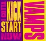 VAMPS - I GOTT KICK START NOW (CD+DVD) (cardboard sleeve) (single) - 