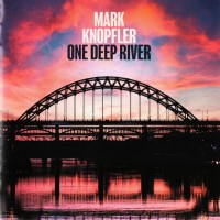 MARK KNOPFLER - ONE DEEP RIVER - 