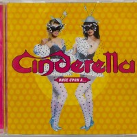 CINDERELLA - ONCE UPON A... - 