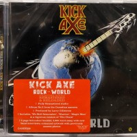 KICK AXE - ROCK THE WORLD - 